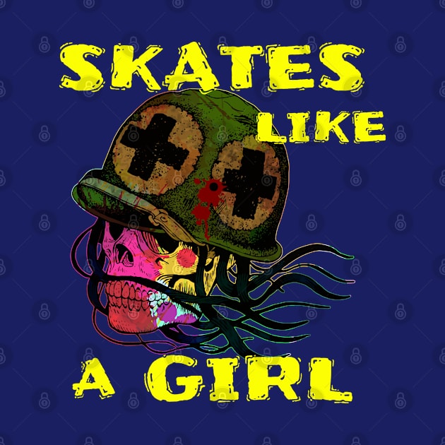 Skates Like A Girl Street Skater by screamingfool