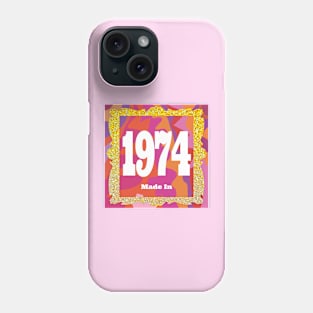 1974 - Made In 1974 Phone Case