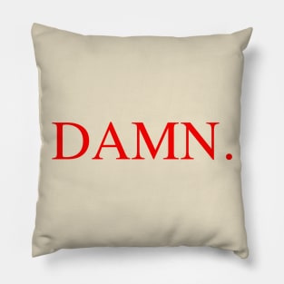 DAMN. Pillow