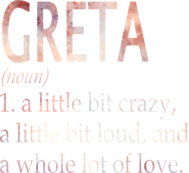 Greta Girl Name Definition Kids T-Shirt by ThanhNga