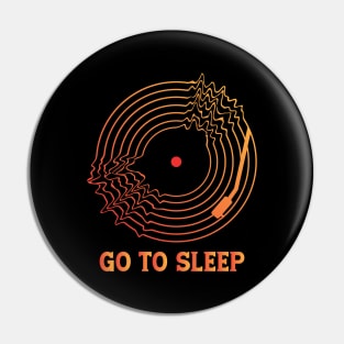 GO TO SLEEP (RADIOHEAD) Pin