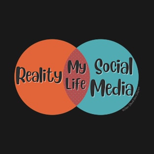 Venn Diagram: Reality vs. Social Media T-Shirt