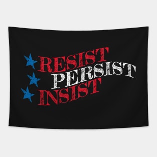 RESIST, PERSIST, INSIST Tapestry