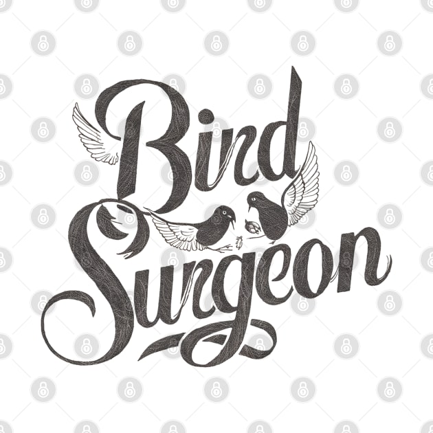 Bird surgeon for avian veterinarian by Spaceboyishere