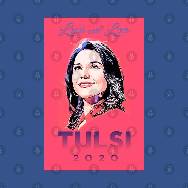 Tulsi - Lead with Love by twenty20tees