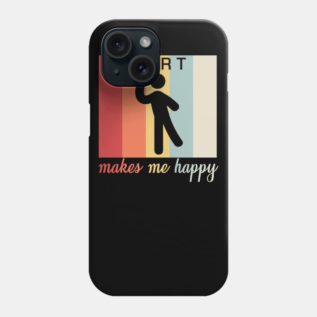 Dart Makes Me Happy Funny Dartplayer Retro Gift Phone Case by bigD