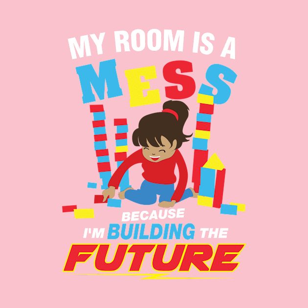 My Room is A Mess for the Active Child by The Toy Museum of NY