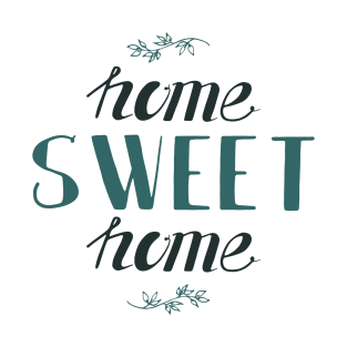 Home sweet home T-Shirt