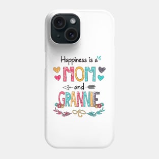 Happiness Is A Mom And Grannie Wildflower Happy Mother's Day Phone Case