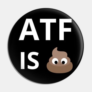 ATF Is Poo Poo Pin