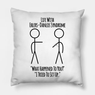 Life With Ehlers-Danlos Syndrome - Tried To Sit Up Pillow