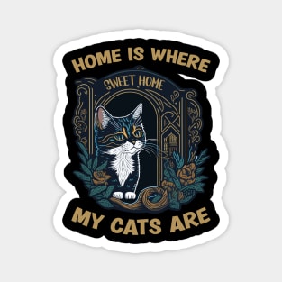 Home Is Where My Cats Are Magnet