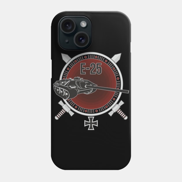 German tank destroyer E-25 Edit Phone Case by FAawRay