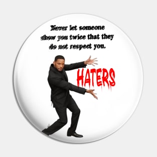 F. THE HATERS Pin