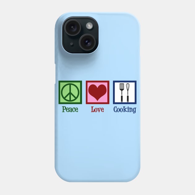 Peace Love Cooking Phone Case by epiclovedesigns