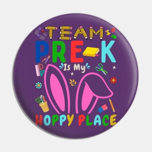 Team Pre-k Is My Hoppy Place T-Shirt Pin