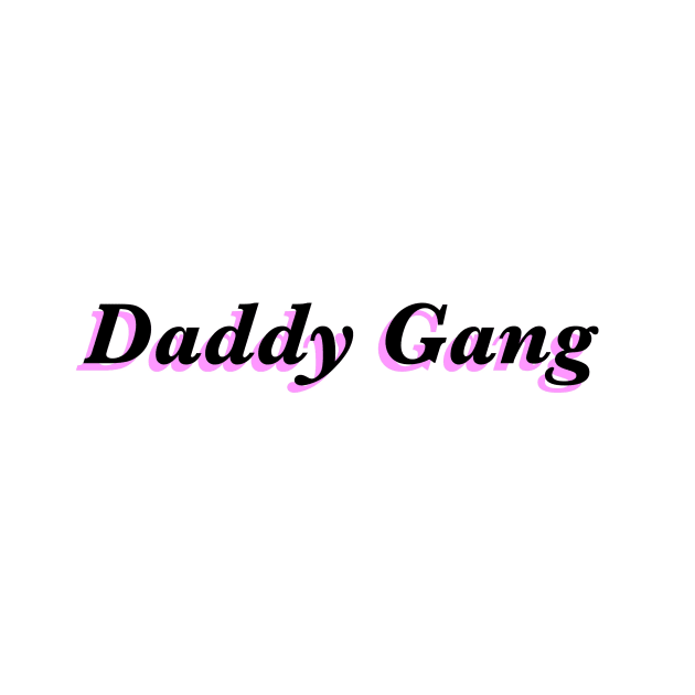 Daddy gang by Sopicon98