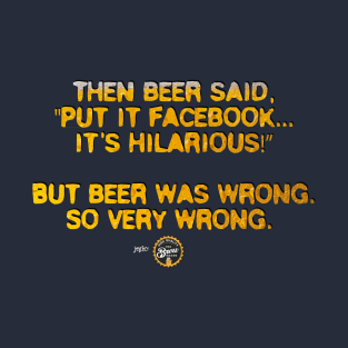 Beer said... T-Shirt