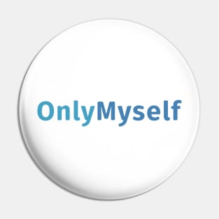 Only Myself Only Fans Pin