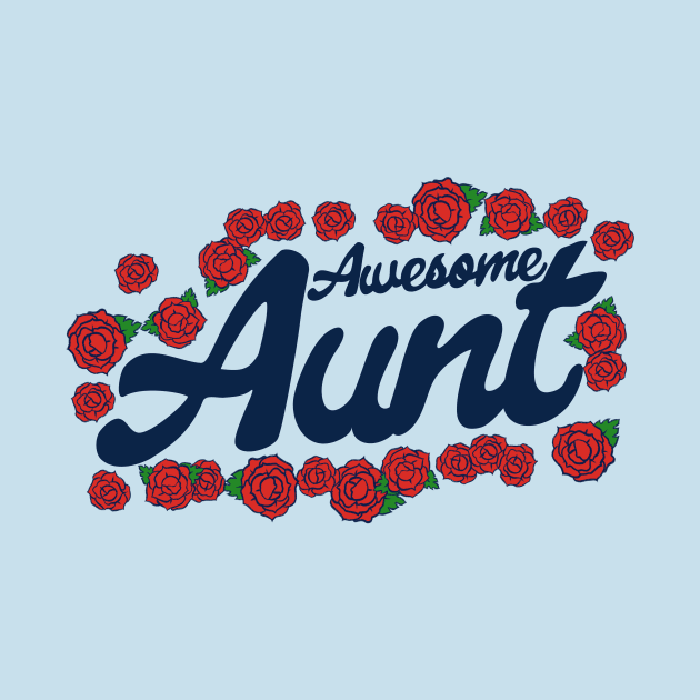 Awesome Aunt by bubbsnugg