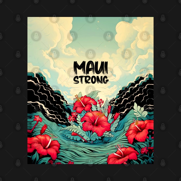 Maui Hawaii: Maui Strong on a Dark Background by Puff Sumo