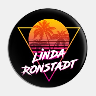 Linda Ronstadt - Proud Name Retro 80s Sunset Aesthetic Design Pin