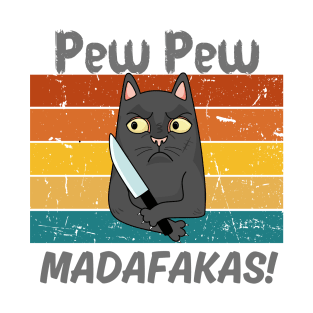 Pew Pew Shirt, Pew Pew Madafakas T-Shirt, Sunset Shirt, Vintage Shirt, Cat Lover Gift, Funny Cat Shirt, Summer Shirt, Cool cat shirt T-Shirt