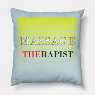 Message Therapist Pillow