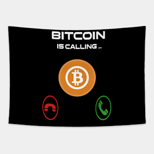 bitcoin is calling ... Tapestry