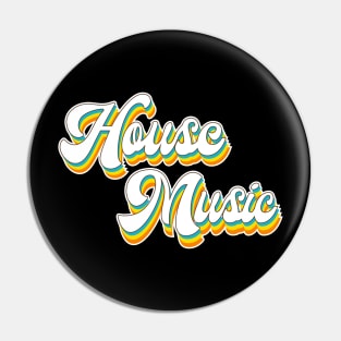 House Music, Techno, EDM, Rave, Dance Music Retro Pin