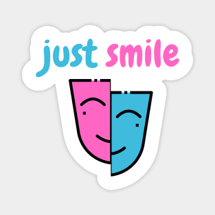 Just Smile Magnet