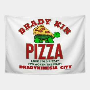 Brady Kin Pizza (Bradykinesia) Tapestry