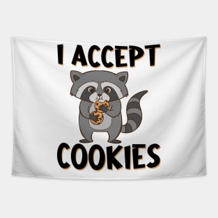 Raccoon with biscuits and saying. I accept cookies. Tapestry