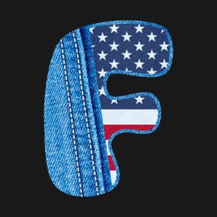 The letter F with the texture of blue denim fabric and US flag - Monogram F with real jean fabric and American flag T-Shirt