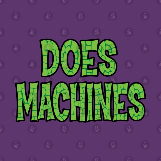 Does Machines by detective651