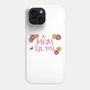 Mom Est 2023 Mother's Day Mothering Sunday Phone Case