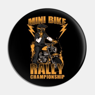 MINI BIKE RALLY Pin