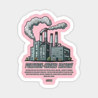 Pollution | Choked Factory Magnet