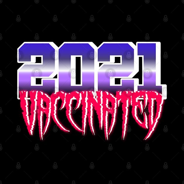 2021 Vaccinated Retrowave Style by AR DESIGN