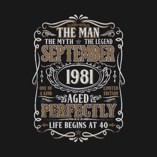 September 1981 Man Myth Legend Shirt 40th Birthday 40 Years Old T-Shirt