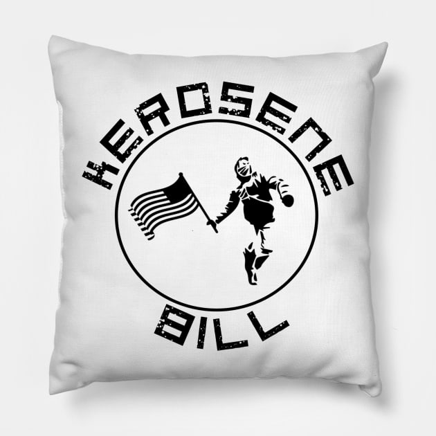 Kerosene Bill (Wrap Text Black - Left) Pillow by KeroseneBill