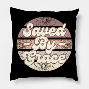 Saved by Grace Pillow