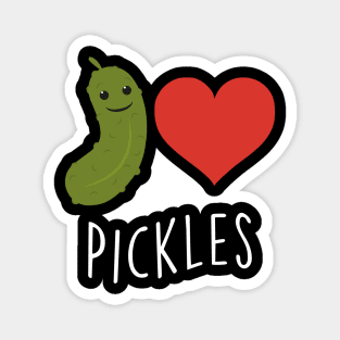 I Love Pickles Magnet