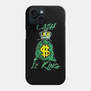 Cash Is King Phone Case