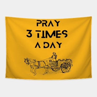 Farmers - Pray 3times a day Tapestry