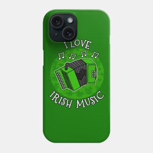 St Patrick's Day Accordion, I Love Irish Music Phone Case