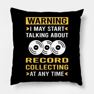 Warning Record Collecting Records Pillow