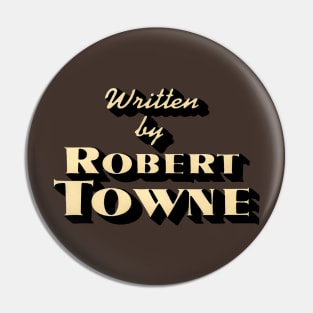 Robert Towne | Chinatown Pin