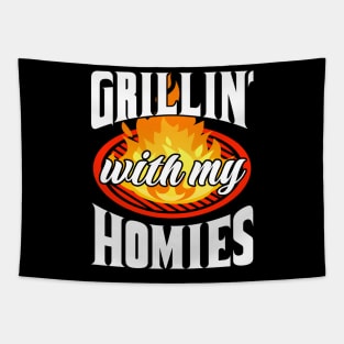 Grillin' With My Homies! BBQ, Grilling, Outdoor Cooking Tapestry