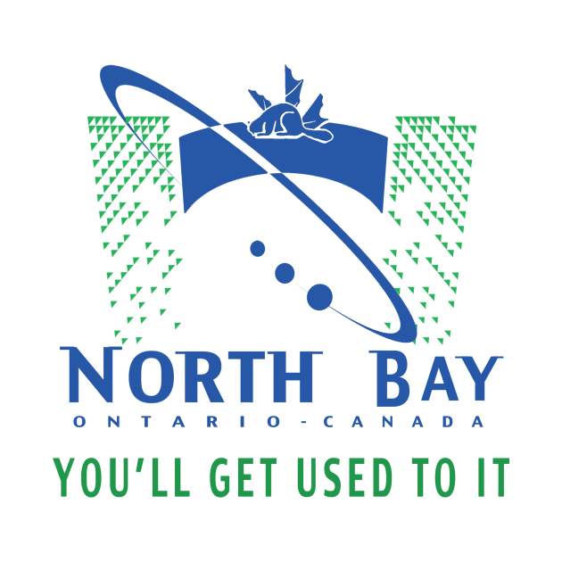 North Bay: You'll Get Used To It by TheNorthBayBay